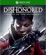 Dishonored: Death of the Outsider [Xbox One, русская версия]