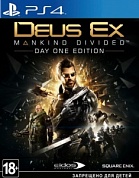 Deus Ex: Mankind Divided. Day One Edition [PS4, русская версия]