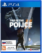 This is Police 2 [PS4, русские субтитры]