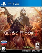 Killing Floor 2 [PS4, русская версия]