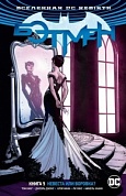 Вселенная DC. Rebirth. Бэтмен. Книга 5. Невеста или воровка?