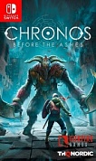 Chronos: Before the Ashes [Nintendo Switch, русские субтитры]