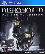 Dishonored: Definitive Edition [PS4, русские субтитры]