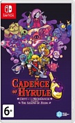 Cadence of Hyrule: Crypt of the NecroDancer [Switch, английская версия]